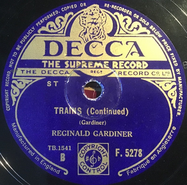 Reginald Gardiner : Trains (Shellac, 10")