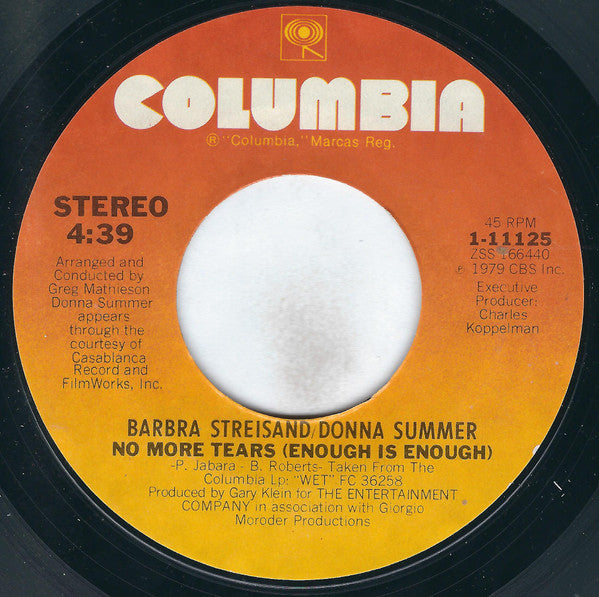Barbra Streisand / Donna Summer : No More Tears (Enough Is Enough) (7", Styrene, Ter)