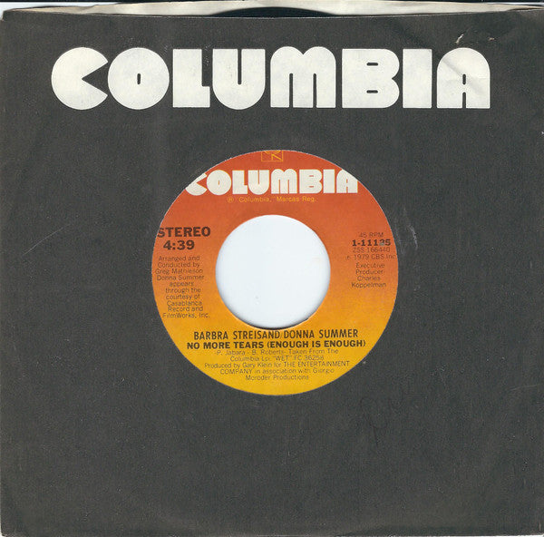 Barbra Streisand / Donna Summer : No More Tears (Enough Is Enough) (7", Styrene, Ter)