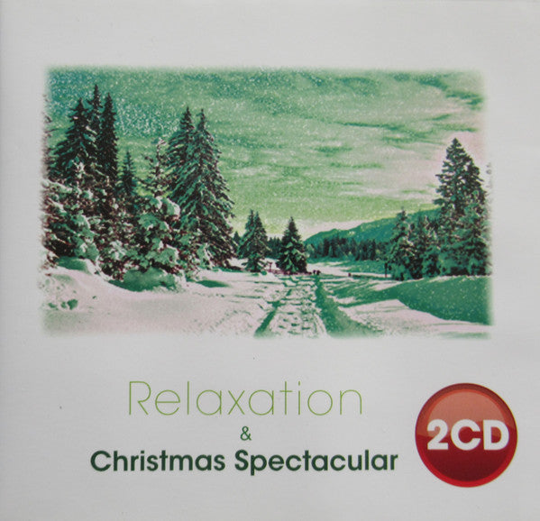 Various : Relaxation & Christmas Spectacular (2xCD, Comp)