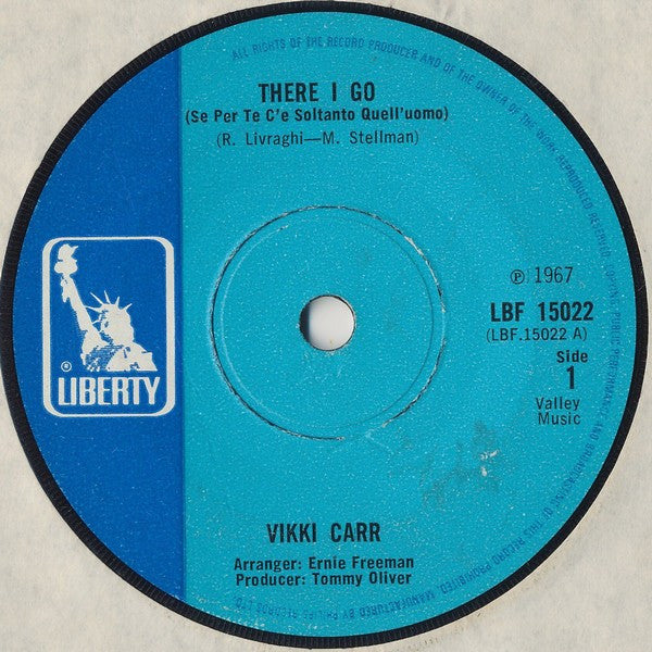 Vikki Carr : There I Go (Se Per Te C'e Soltanto Quell'uomo) (7", Single)