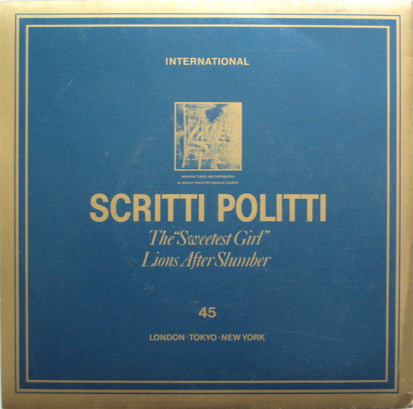 Scritti Politti : The "Sweetest Girl" (7", Single, Gol)