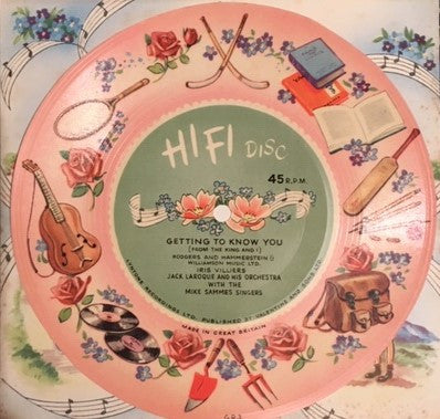 Iris Villiers, Jack Laroque And His Orchestra With Mike Sammes Singers : Getting To Know You (Flexi, 7", S/Sided, Card, Pic)