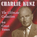 Charlie Kunz : The Ultimate Collection (CD, Comp)