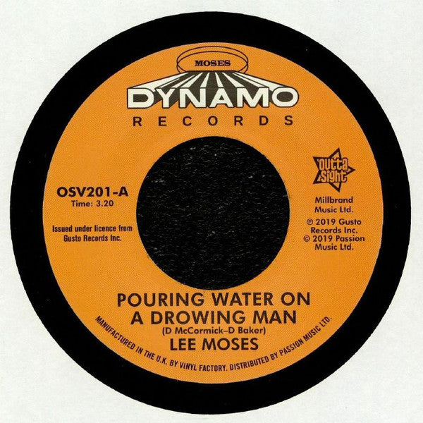 Lee Moses : Pouring Water On A Drowning Man / Never In My Life (7", Single, RE)