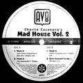 Charley Casanova : Mad House (Volume Two) (12")