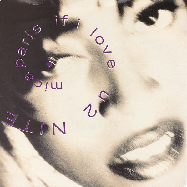 Mica Paris : If I Love U 2 Nite (7", Single)