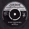 Ned Miller : Do What You Do Do Well (7", Single)