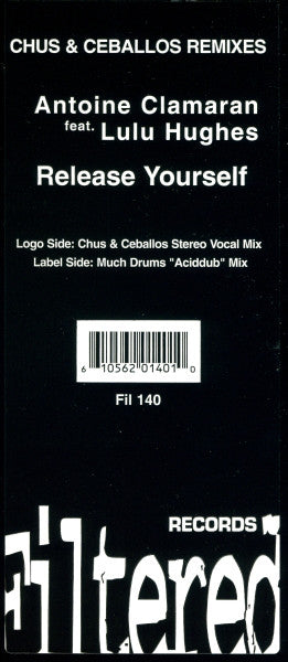 Antoine Clamaran Feat. Lulu Hughes : Release Yourself (Chus & Ceballos Remixes) (12")