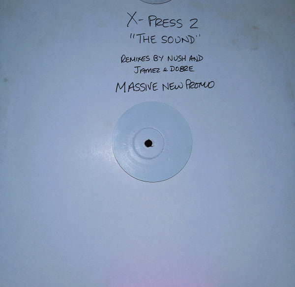 X-Press 2 : The Sound (Remixes) (12", Promo, W/Lbl)