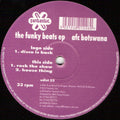 A.F.C. Botswana : The Funky Beats EP (12", EP)