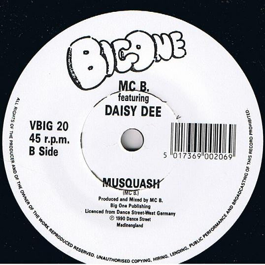 MC B Featuring Daisy Dee : This Beat Is Technotronic (7")
