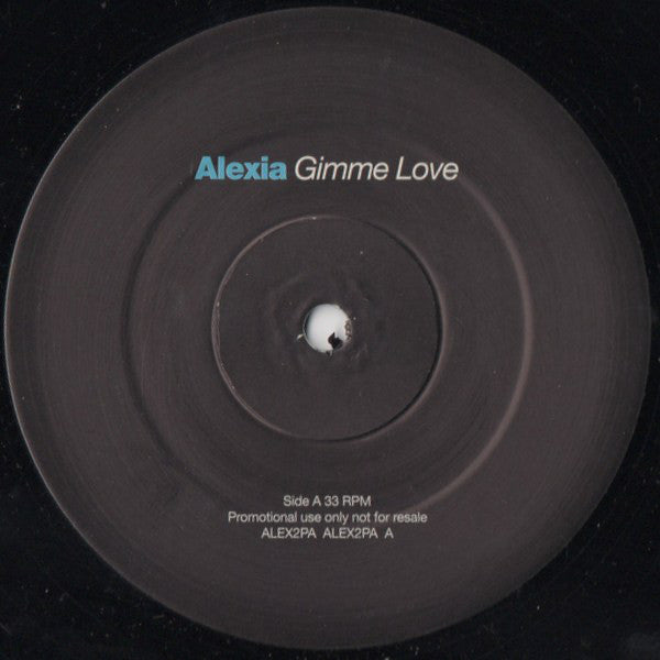 Alexia : Gimme Love (2x12", Promo)