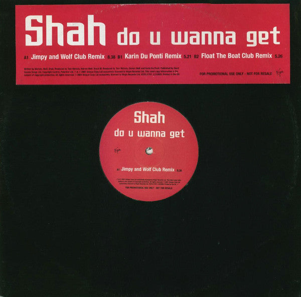 Shah (2) : Do U Wanna Get (12", Promo)