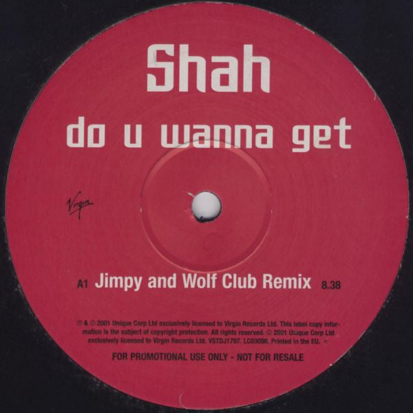 Shah (2) : Do U Wanna Get (12", Promo)