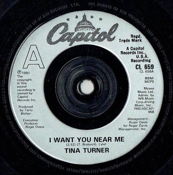 Tina Turner : I Want You Near Me (7", Single, Sil)
