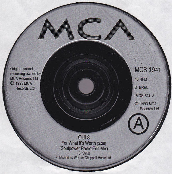 Oui 3 : For What It's Worth (Soulpower Mix) (7", Single)