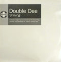 Double Dee : Shining (2x12", Promo, Pri)