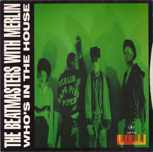 The Beatmasters With Merlin : Who's In The House (7", Single)