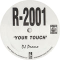 R-2001 : Your Touch (12", Promo)