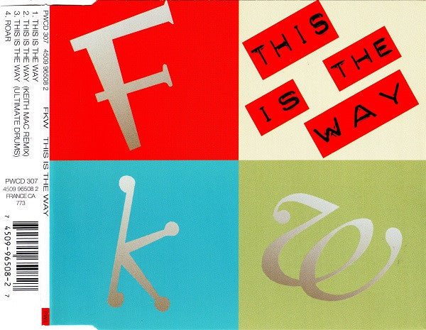 FKW (2) : This Is The Way (CD, Single, Dis)