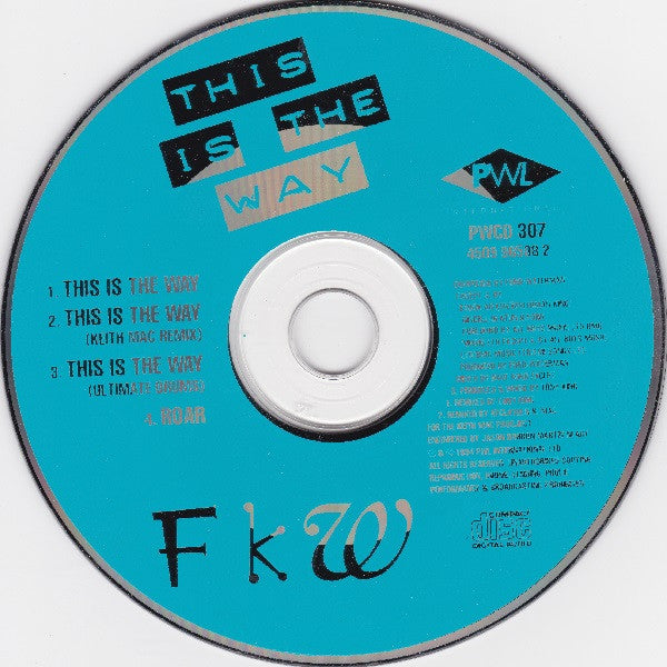 FKW (2) : This Is The Way (CD, Single, Dis)