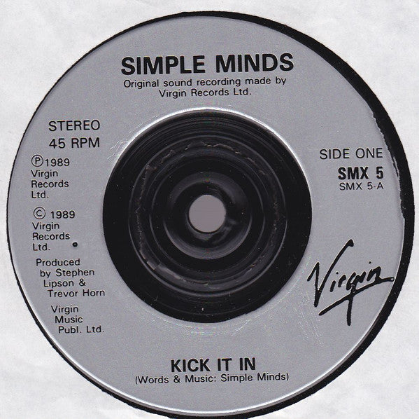 Simple Minds : Kick It In (7", Single, Inj)