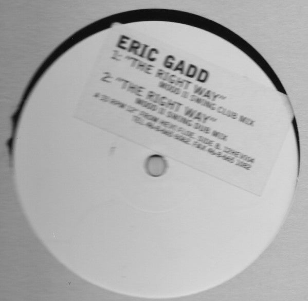 Eric Gadd : The Right Way / My Personality (12", Promo)