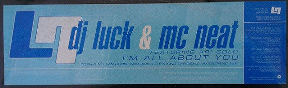 DJ Luck & MC Neat Featuring Ari Gold : I'm All About You (12", Promo)