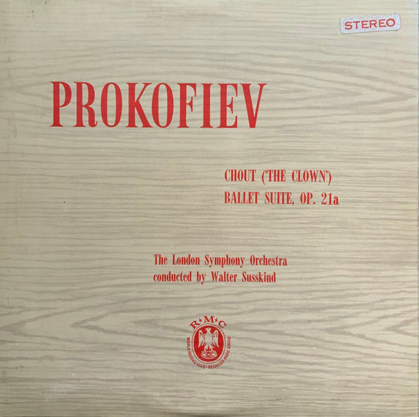 Sergei Prokofiev, London Symphony Orchestra Conducted By Walter Susskind : Chout ("The Clown") Ballet Suite, Op. 21a (LP)