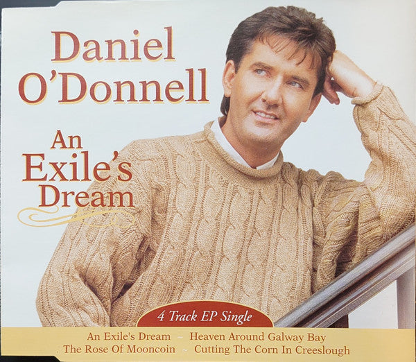 Daniel O'Donnell : An Exile's Dream (CD, Single)