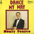 Monty Pearce : Dance My Way (LP)