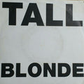 Tall Blonde : Don't Stop (7", Single)