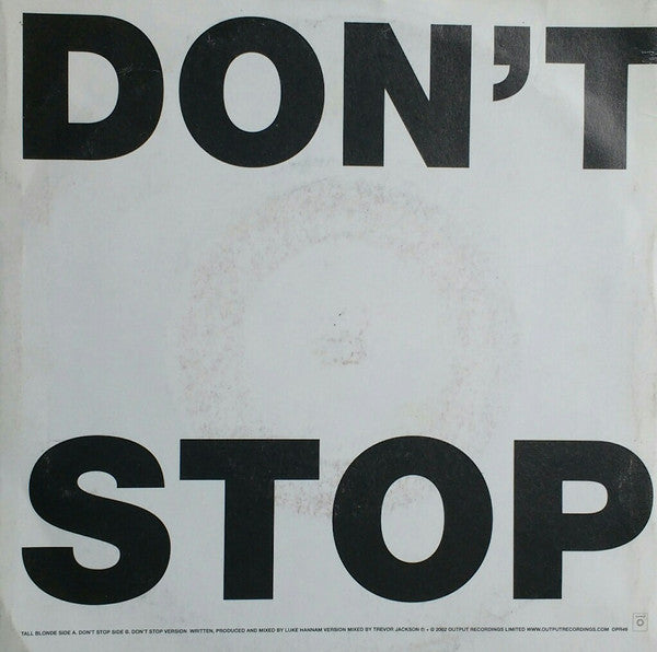 Tall Blonde : Don't Stop (7", Single)