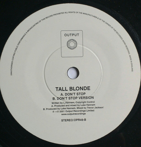 Tall Blonde : Don't Stop (7", Single)