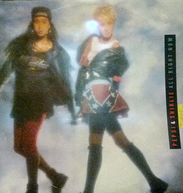 Pepsi & Shirlie : All Right Now (12")