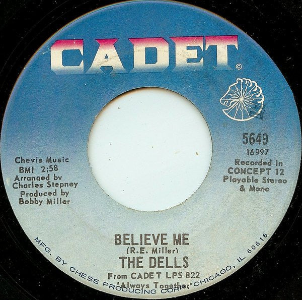 The Dells : Oh, What A Night / Believe Me (7", Single)