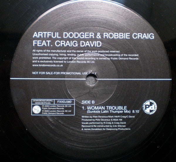 Artful Dodger & Robbie Craig Feat. Craig David : Woman Trouble (12", Promo)