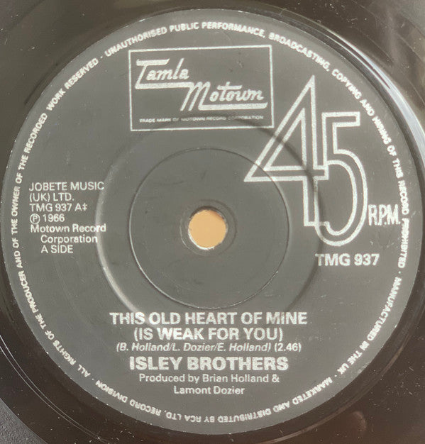 The Isley Brothers : This Old Heart Of Mine (Is Weak For You) (7", Single, RE, Sol)