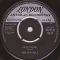 The Crystals : He's A Rebel (7", Single)