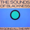 Sounds Of Blackness : I'm Going All The Way (12")