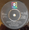 Bo Donaldson & The Heywoods : Girl Don't Make Me Wait (7", Single)