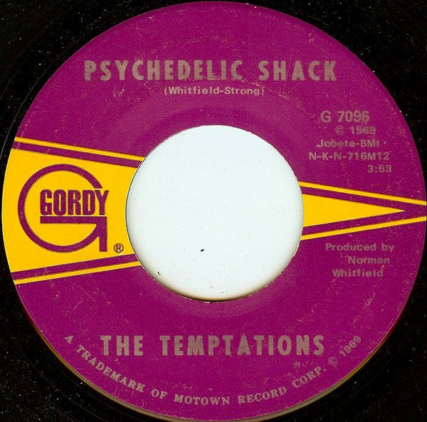 The Temptations : Psychedelic Shack / That's The Way Love Is (7", Ame)
