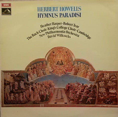 Herbert Howells - Heather Harper, Robert Tear, The Bach Choir, The King's College Choir Of Cambridge, New Philharmonia Orchestra, David Willcocks : Hymnus Paradisi (LP, RE)