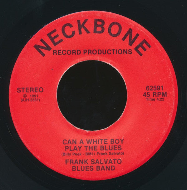 Frank Salvato Blues Band : Can A White Boy Play The Blues (7")