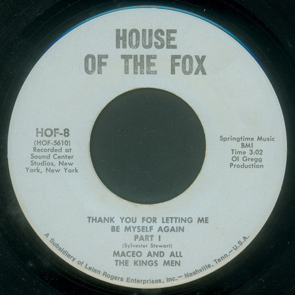 Maceo & All The King's Men : Thank You For Letting Me Be Myself Again (7")