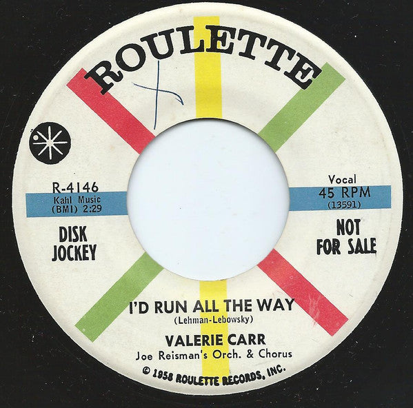Valerie Carr : I'd Run All The Way (7", Promo)