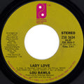Lou Rawls : Lady Love (7", Single, Styrene, Pit)