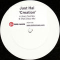 Just Hal : Creation (12", W/Lbl, Sti)