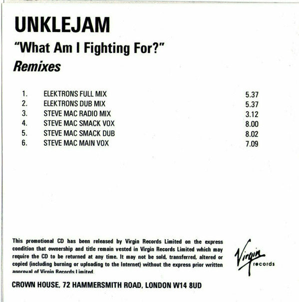 UnkleJam : What Am I Fighting For? (Remixes) (CDr, Single, Promo)
